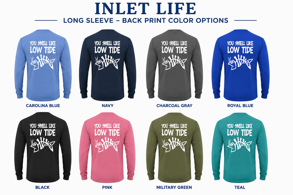 You Smell Like Low Tide Long Sleeve Performance Dri-Fit Tee