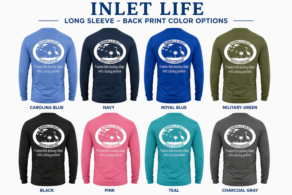 Murrells Inlet Drinking Village With a Fishing Problem Long Sleeve Performance Dri-Fit Tee