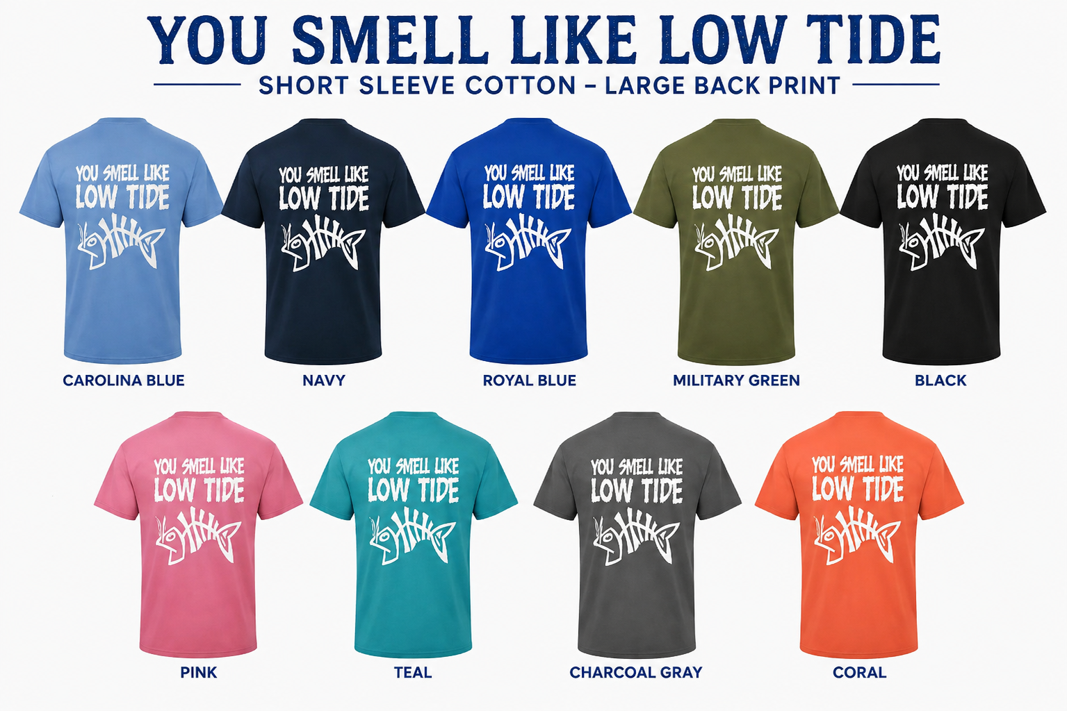 You Smell Like Low Tide Short Sleeve Cotton Tee