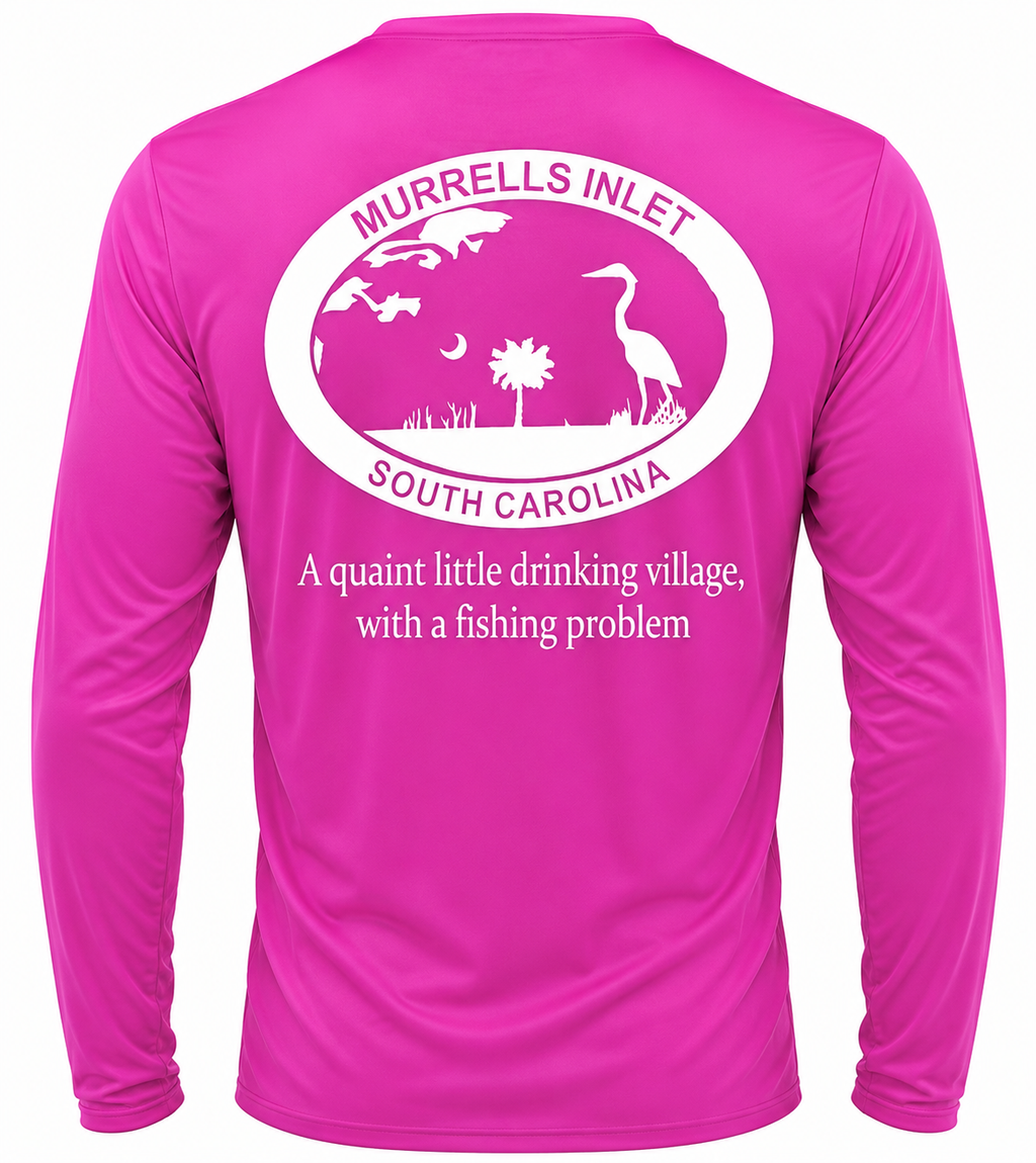 Murrells Inlet Drinking Village with Fishing Problem - Dri Fit Long Sleeve