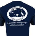 Murrells Inlet Drinking Village with Fishing Problem - Dri Fit Short Sleeve