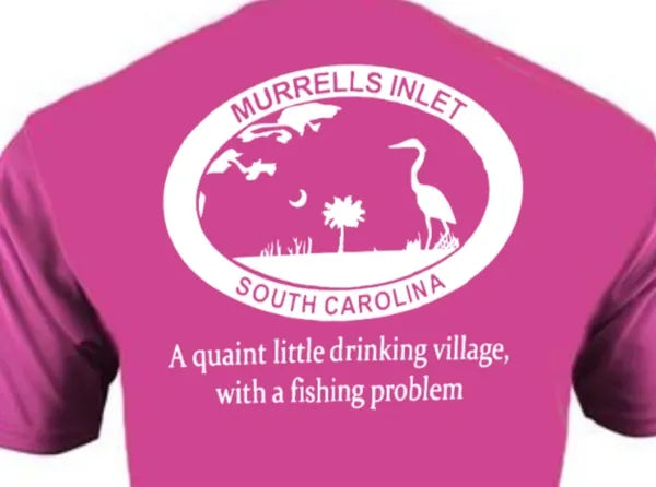 Murrells Inlet Drinking Village with Fishing Problem - Dri Fit Short Sleeve